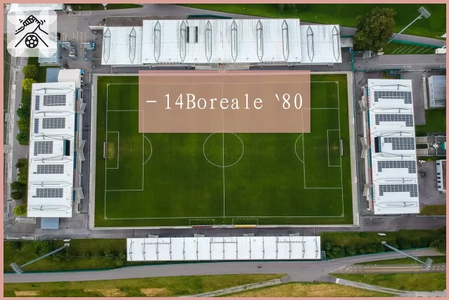 - 14Boreale `80